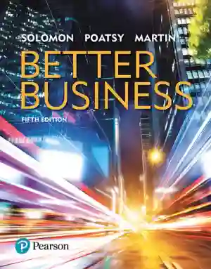Cover of Better Business by Michael R. Solomon, Mary Anne Poatsy, Kendall Martin