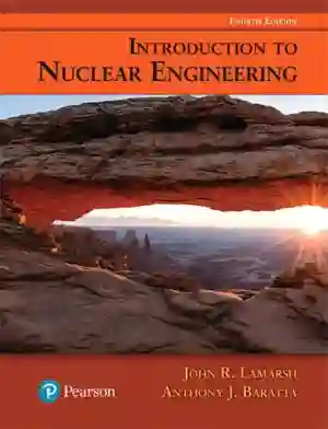 Cover of Introduction To Nuclear Engineering by John R. Lamarsh, Anthony J. Baratta