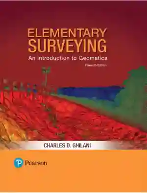 Cover of Elementary Surveying: An Introduction To Geomatics by Charles D. Ghilani, Paul R. Wolf