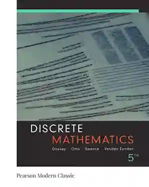 Cover of Discrete Mathematics (Classic Version) by John Dossey, Albert Otto, Lawrence E Spence, Charles Vanden Eynden