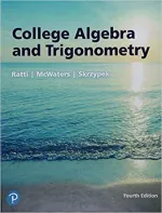 College Algebra And Trigonometry by J. S. Ratti, Marcus S. McWaters - Image 1