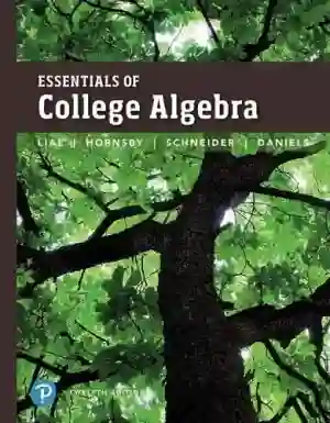 Cover of Essentials Of College Algebra by Margaret Lial, John Hornsby, David Schneider, Callie Daniels