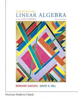 Cover of Elementary Linear Algebra With Applications by Bernard Kolman, David Hill