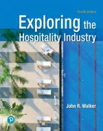 Exploring The Hospitality Industry by John R. Walker - Image 1