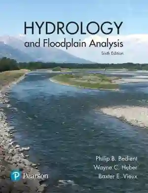 Cover of Hydrology And Floodplain Analysis by Philip B. Bedient, Wayne C. Huber, Baxter E. Vieux