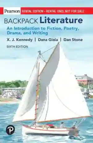 Cover of Backpack Literature: An Introduction To Fiction, Poetry, Drama, And Writing by X. J. Kennedy, Dana Gioia, Dan Stone