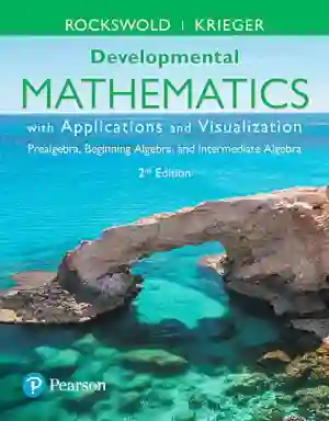 Cover of Developmental Mathematics With Applications And Visualization: Prealgebra, Beginning Algebra, And Intermediate Algebra by Gary K. Rockswold, Terry A Krieger