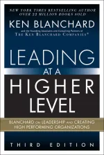 Leading At A Higher Level: Blanchard On Leadership And Creating High Performing Organizations by Ken Blanchard - Image 1