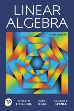 Linear Algebra by Stephen H. Friedberg, Arnold J. Insel, Lawrence E. Spence - Image 1