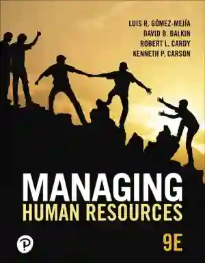Cover of Managing Human Resources by Luis R. Gomez-Mejia, David B. Balkin, Kenneth P. Carson