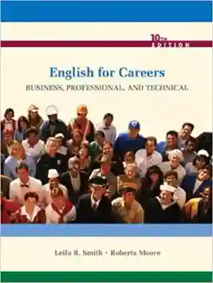 Cover of English For Careers: Business, Professional And Technical by Leila R. Smith, Roberta Moore