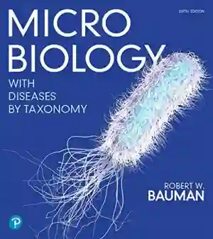 Cover of Microbiology With Diseases By Taxonomy by Robert W. Bauman