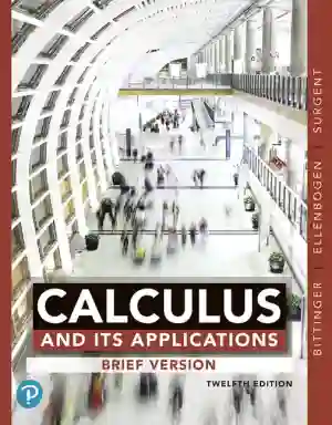 Cover of Calculus And Its Applications by Marvin L. Bittinger, David J. Ellenbogen, Scott A. Surgent, Gene Kramer