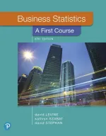 Business Statistics: A First Course by David M. Levine, David M. Levine, Kathryn A. Szabat, Kathryn A. Szabat, David F. Stephan - Image 1