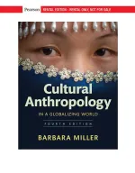 Cultural Anthropology In A Globalizing World by Barbara D. Miller - Image 1