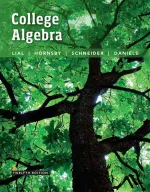 College Algebra by Margaret L. Lial, John Hornsby, David I Schneider, Callie Daniels - Image 1