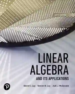 Cover of Linear Algebra by David C. Lay, Steven R. Lay, Judi J. McDonald