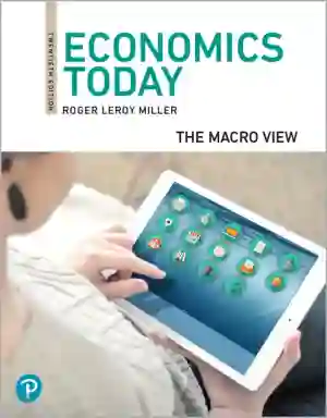 Cover of Economics Today The Macro View by Roger LeRoy Miller, Brenda Abbott, Sam Fefferman, Ronald K. Kessler, Terrence Sulyma