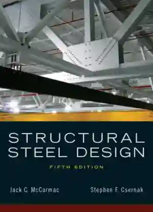 Cover of Structural Steel Design by Jack C. McCormac, Stephen F. Csernak