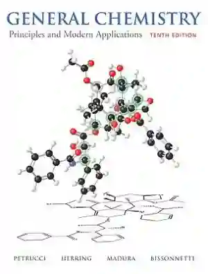 Cover of General Chemistry: Principles And Modern Applications by Ralph H. Petrucci, Geoffrey F. Herring, Jeffry D. Madura, Carey Bissonnette