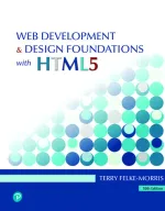 Web Development And Design Foundations With HTML5 by Terry Felke-Morris - Image 1