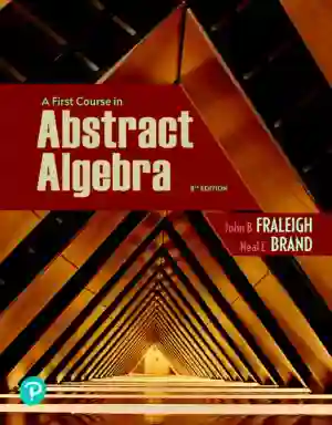 Cover of First Course In Abstract Algebra, A by John B. Fraleigh, Neal Brand
