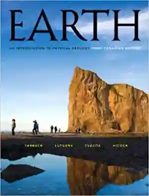 Cover of Earth: An Introduction To Physical Geology by Edward Tarbuck, Frederick Lutgens, Dennis Tasa, Cameron Tsujita, Stephen Hicock