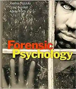 Cover of Forensic Psychology by Joanna Pozzulo, Craig Bennell, Adelle Forth