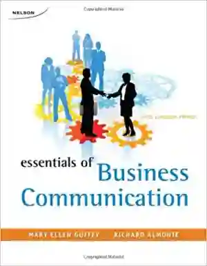 Cover of Essentials Of Business Communication by Mary Ellen Guffey, Dana Loewy, Richard Almonte