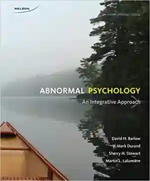 Cover of Abnormal Psychology: An Integrative Approach by David Barlow, Martin Lalumiere, Sherry Stewart, Stefan Hofmann, V. Mark Durand