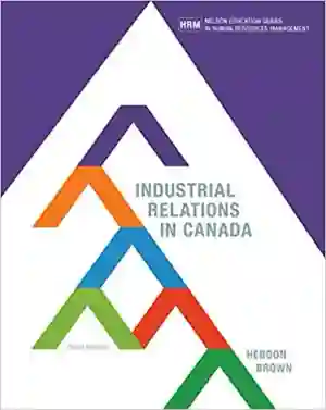 Cover of Industrial Relations In Canada by Robert Hebdon, Travor Brown
