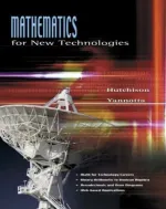 Mathematics For New Technologies by Don Hutchison, Mark Yannotta - Image 1