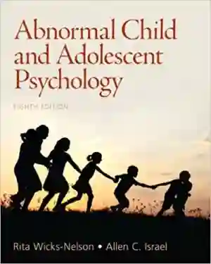 Cover of Abnormal Child And Adolescent Psychology by Rita Wicks-Nelson, Allen C. Israel