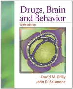 Drugs, Brain, And Behavior by David M. Grilly, John Salamone - Image 1