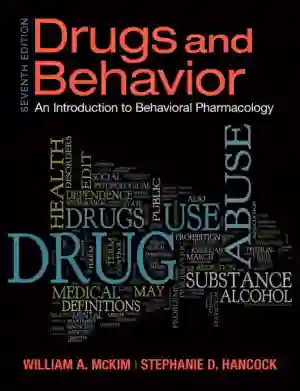 Cover of Drugs And Behavior: An Introduction To Behavioral Pharmacology by Stephanie Hancock, William McKim