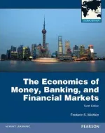 The Economics Of Money, Banking And Financial Markets by Frederic S. Mishkin, Apostolos Serletis - Image 1