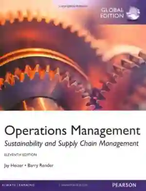 Cover of Operations Management: Sustainability And Supply Chain Management by Jay Heizer, Barry Render, Chuck Munson, Paul Griffin
