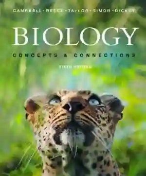 Cover of Biology: Concepts And Connections by Neil Campbell, Jane Reece, Lisa Urry, Michael Cain, Steven Wasserman, Beth Winickoff, Robert Jackson, Peter Minorsky, Robin Heyden, Manuel Molles
