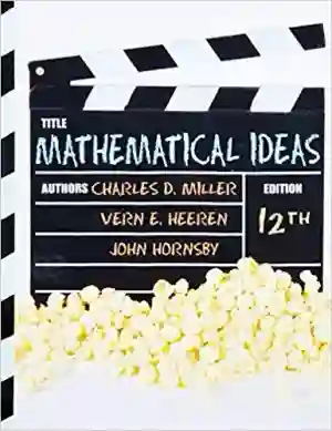 Cover of Mathematical Ideas by Charles D. Miller, Vern E. Heeren, John Hornsby, Christopher Heeren