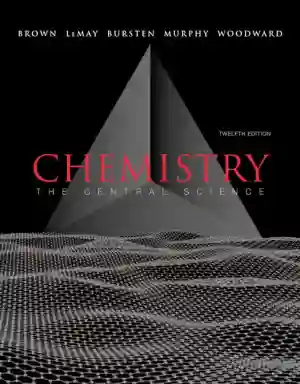 Cover of Chemistry: The Central Science by Theodore E. Brown, H. Eugene LeMay, Bruce E. Bursten, Catherine Murphy, Patrick Woodward, Matthew E. Stoltzfus