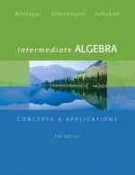 Intermediate Algebra by Marvin L. Bittinger, David J. Ellenbogen, Barbara L. Johnson - Image 1