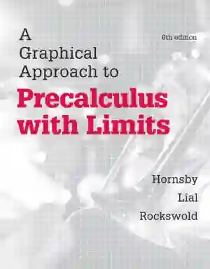 Cover of A Graphical Approach To Precalculus With Limits by John Hornsby, Margaret L Lial, Gary K. Rockswold