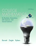 College Mathematics For Business, Economics, Life Sciences, And Social Sciences by Raymond Barnett, Michael Ziegler, Karl Byleen, Christopher Stocker - Image 1