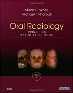 Oral Radiology: Principles And Interpretation by Stuart C. White, Michael J. Pharoah - Image 1