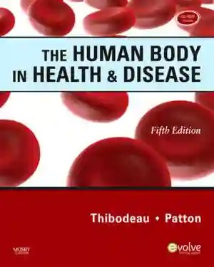 Cover of The Human Body In Health And Disease by Kevin T. Patton, Gary A. Thibodeau