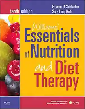 Cover of Williams' Essentials Of Nutrition And Diet Therapy by Eleanor Schlenker, Joyce Ann Gilbert, Sara Long Roth