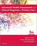 Advanced Health Assessment And Clinical Diagnosis In Primary Care by Joyce E. Dains, Linda Baumann, Pamela Scheibel - Image 1