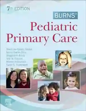 Cover of Burns' Pediatric Primary Care by Dawn Lee Garzon, Nancy Barber Starr, Margaret A. Brady, Nan M. Gaylord, Martha Driessnack, Karen Duderstadt