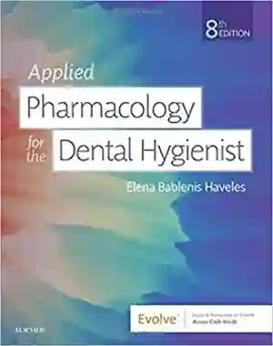 Cover of Applied Pharmacology For The Dental Hygienist by Elena Haveles