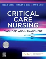 Critical Care Nursing: Diagnosis And Management by Linda D. Urden, Kathleen M. Stacy, Mary E. Lough - Image 1